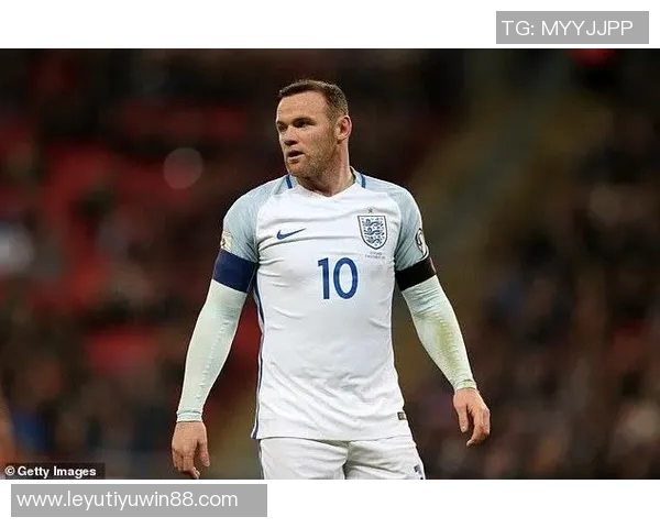 英格兰国家队庆祝鲁尼四十岁生日重温昔日辉煌瞬间